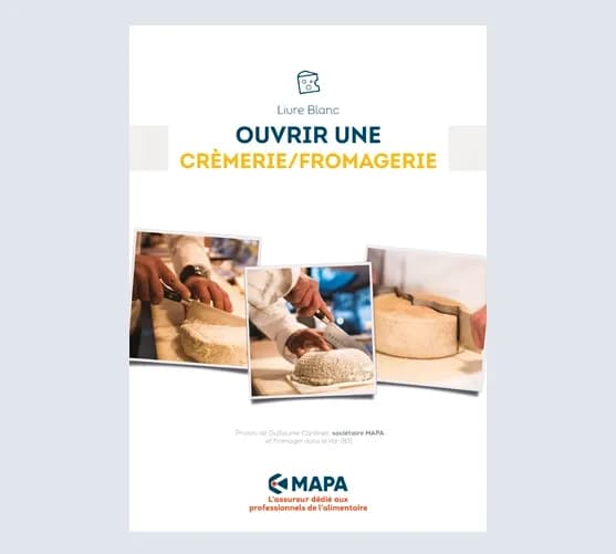 Livre blanc : Comment ouvrir une crèmerie-fromagerie ?
